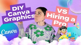 Graphic Design Dilemma - When to DIY vs Hire a Designer