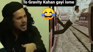 To Gravity Kahan Gayi Isme🤣🤣