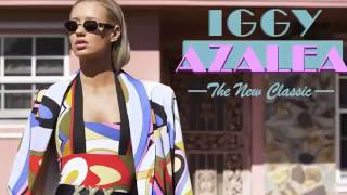 Iggy Azalea    Walk The Line The New Classic Audio iTunes Version