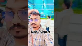 Delhi Airport 😍✈️✈️#youtuber #travel#delhiairport