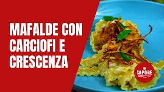 Mafalde con carciofi e crescenza -RICETTA-