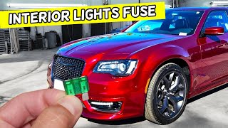 CHRYSLER 300 INTERIOR LIGHTS DOME LIGHTS  FUSE LOCATION REPLACEMENT