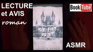 ASMR français - Lecture et avis roman : The fine print (tome 1) - Booktube