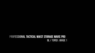 Professional Tactical Waist Storage Mavic Pro (Lapak GRADE 1 BL/Toped)