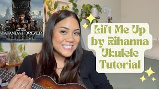 Lift Me Up by Rihanna Wakanda Forever Ukulele Tutorial  FAST and EASY