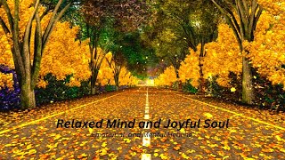 Autumn Escape: Calming Music on a Peaceful Road for Meditation, Focus, and Rest