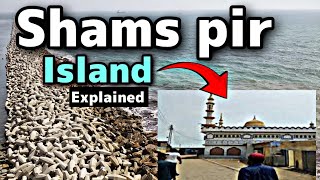 Shamspir island Karachi Explained in Urdu | InsightFulLensTv