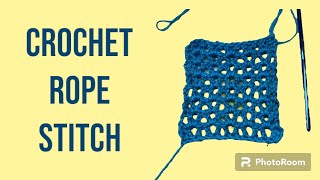 Crochet // Rope Stitch