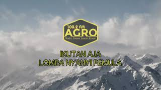 JNGGLE LOMBA NYANYI PEMULA AGRO RADIO