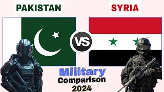 Pakistan vs Syria Military Power 2024 | Syria vs Pakistan army power