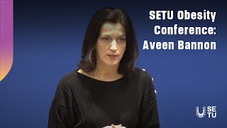 SETU Obesity Conference 2024: Aveen Bannon