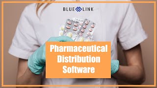 Blue Link Pharmaceutical Distribution ERP Software [WHY US?]