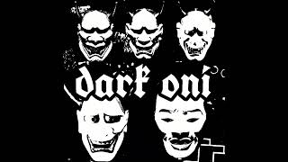 DARK ONI