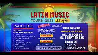 Latin Music Tours 2023. Hotel Barceló Bávaro Grand Resort en Punta Cana.