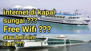 Internet di Kapal Sungai # River Cruise German