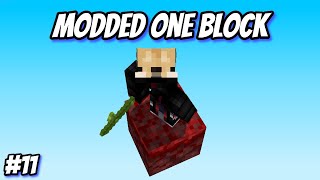 MODDED ONE BLOCK #11