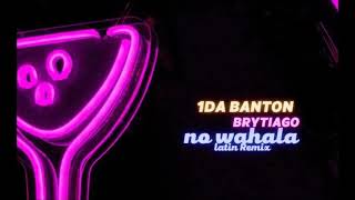 1da Banton, Brytiago – No Wahala Latin Remix