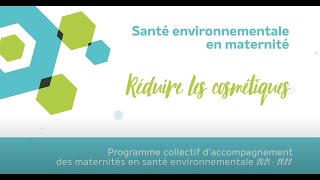 #2 Santé environnementale en maternité : comment réduire l'usage des cosmétiques ?