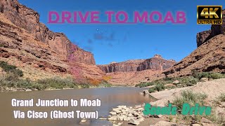 Drive to Moab - Grand Junction to Moab 90 miles (Via Cisco) - Scenic Drive - Fall 23