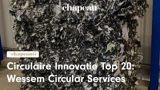 Circulaire Innovatie Top 20: Wessem Circular Services