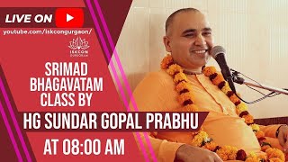 Srimad Bhagavatam Class by HG Sundar Gopal Prabhu