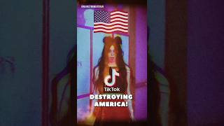 TikTok Is Destroying America!