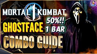 Mortal Kombat 1 GHOSTFACE COMBO GUIDE ~ MK1 Ghostface Combo guide 1 BAR 50%