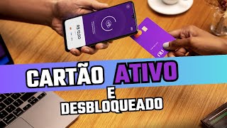 Como ATIVAR o CARTÃO da NUBANK - desbloquear CARTÃO NOVO