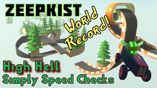 My Crazy New Cut on Simply Speed Checks - High Hell (Zeepkist World Record)