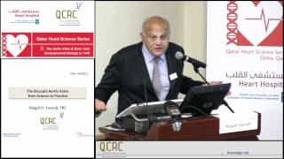 Magdi Yacoub - The Bicuspid Aortic Valve from Science to Practice