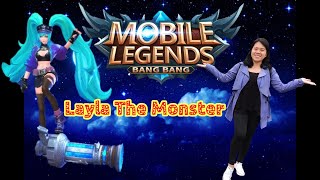 Layla The Monster  #MobileLegends Bang Bang