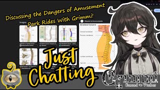 【Just Chatting】Discussing the Dangers of Amusement Park Rides with Grimmi: Accidents and Risks!