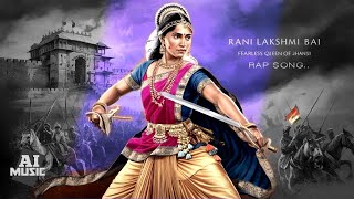 Rani Lakshmi Bai: The Warrior Queen Rap.