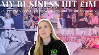 My Business hit £1m!!! | Celebrating Success, Setting New Goals, and Staying Accountable