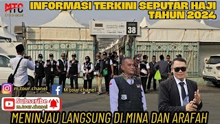 UPDATE TRKINI LOKASI ARAFAH DAN MINA BRSAMA PETUGAS JAMAAH HAJI TAHUN 2024