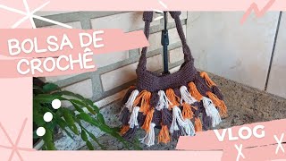 BOLSA DE CROCHÊ SERENA (VLOG) #bolsadecroche