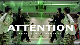 ATTENTION - Justin Bieber & Omah Lay | CHOREOGRAPHY BY NENA & KOBAYASHI