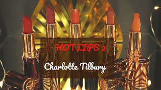 Charlotte Tilbury Hot Lips 2  | Свотчи