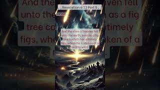 The Falling Stars and Heavenly Signs in Revelation 6:13