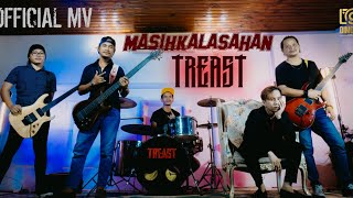 Masih Kalasahan - Treast (Official Music Video)