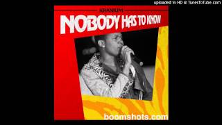 Kranium - Nobody Has To Know (Raw) mix by Dj Unruly