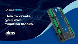 Nexto Xpress #53 and #54 - How to create your own function block