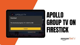 How To Install Apollo Group Tv App On Firestick - 2024