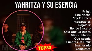 Y a h r i t z a Y S u E s e n c i a 2024 MIX Top Hits Collection ~ Top Corrido, Latin, Norteno, ...