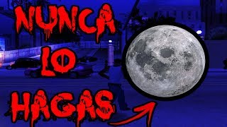 NUNCA INTENTES LLEGAR A LA LUNA | Gta San Andreas (Creepypasta 2019)