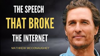 5 Minutes for the Next 50 Years - #matthewmcconaughey  #motivation #mindset #success #motivational