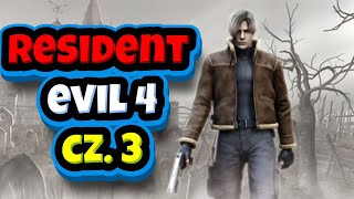 Resident Evil 4 odcinek 3