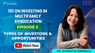 Episode #02: Types of Investors & Opportunities