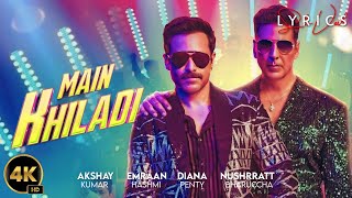 Main Khiladi - Selfiee | Akshay Kumar | Emraan Hashmi | Anu M | Tanishk B | Udit Narayan | Abhijeet