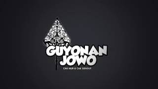 PART 2 GUYONAN JOWO " BUDAL DANGDUTAN "